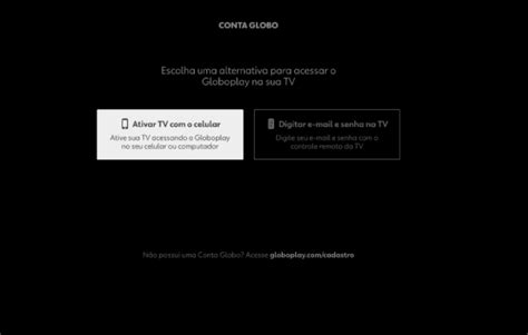 ativar globo|ativar globo play na tv.